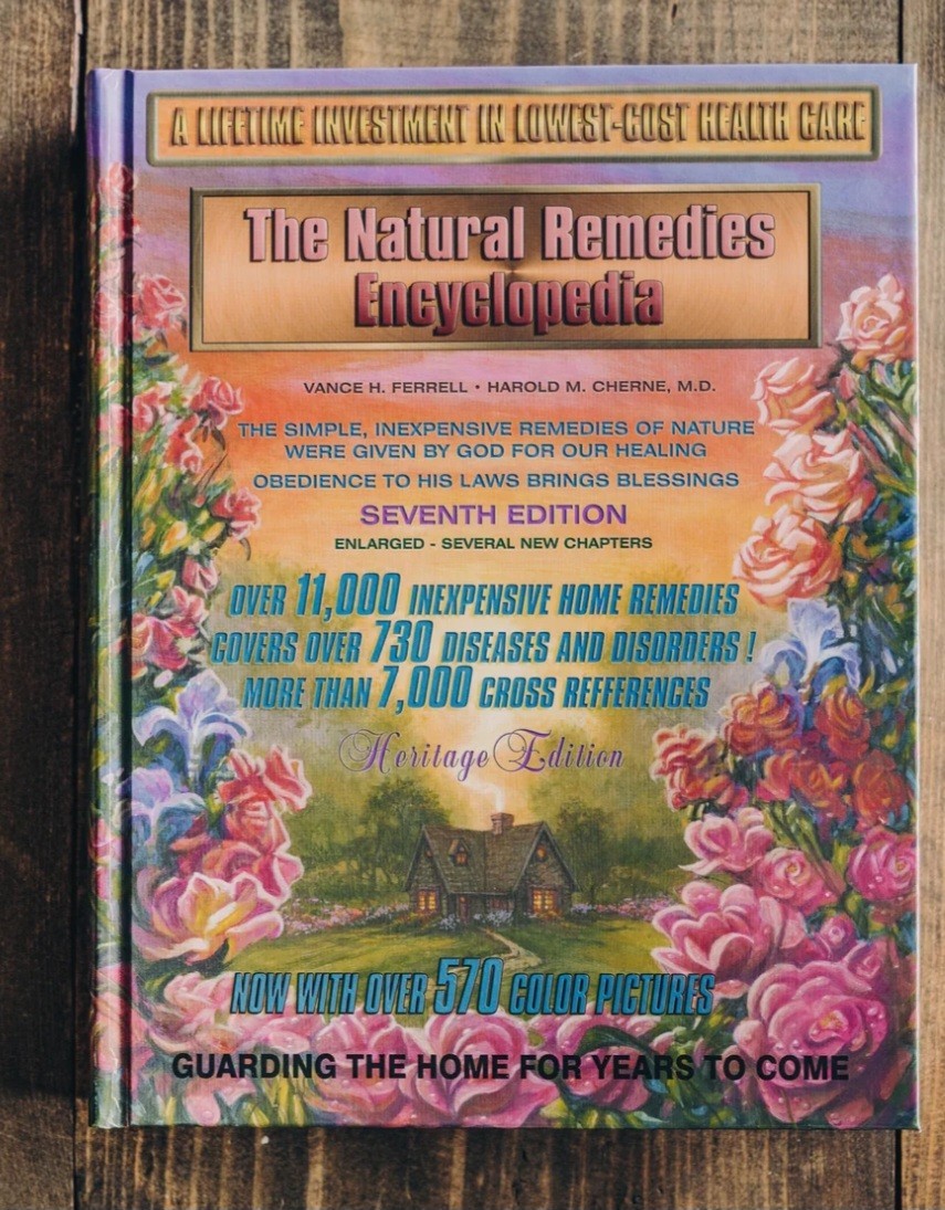 Natural Remedies Encyclopedia by Vance Ferrell Seventh Edition