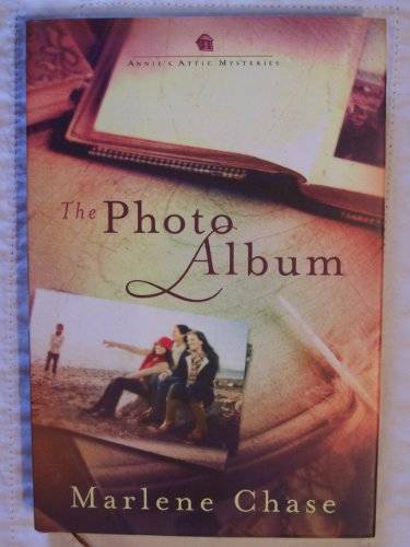 The Photo Album (Annie’s Attic Mysteries) – Hardcover By Chase, Marlene – GOOD