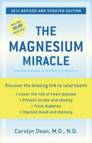 The Magnesium Miracle (Revised and Updated Edition) – Paperback – ACCEPTABLE