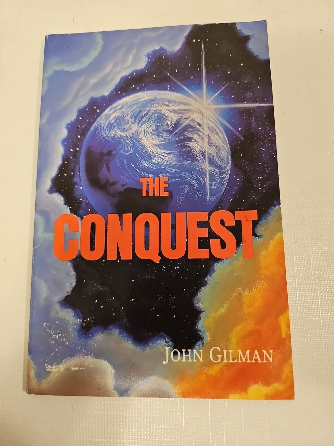 The Conquest By John Gilman Christian paperback 60 pages Dayspring Intl