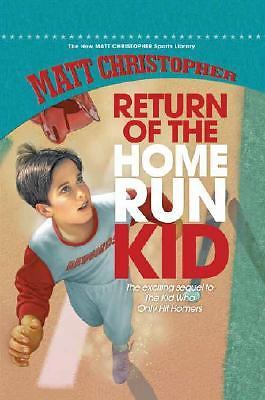 Return of the Home Run Kid; New Mat- 9781599532134, Matt Christopher, library bi