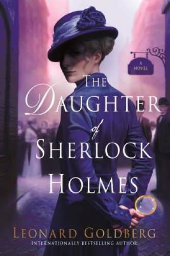 The Daughter of Sherlock Holmes: A Mystery (The Daughter of Sherlock – VERY GOOD