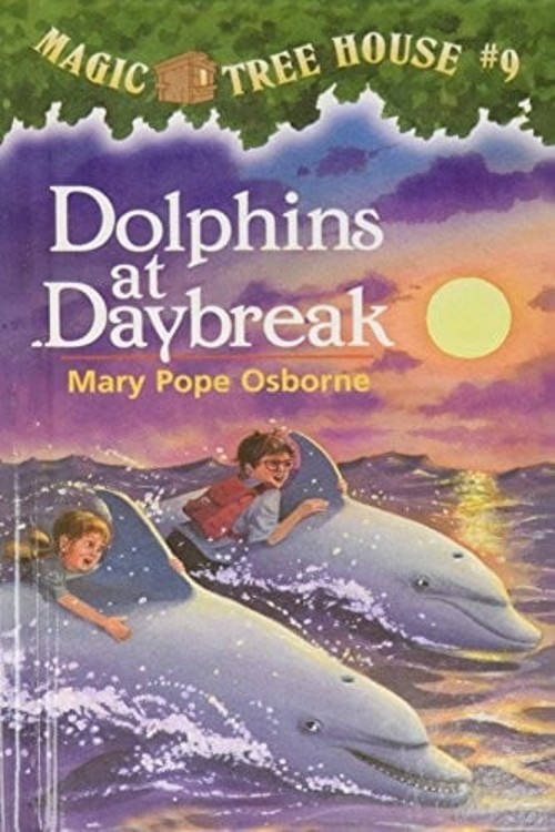 Dolphins at Daybreak Magic Tree House Mary Pope Osborne
