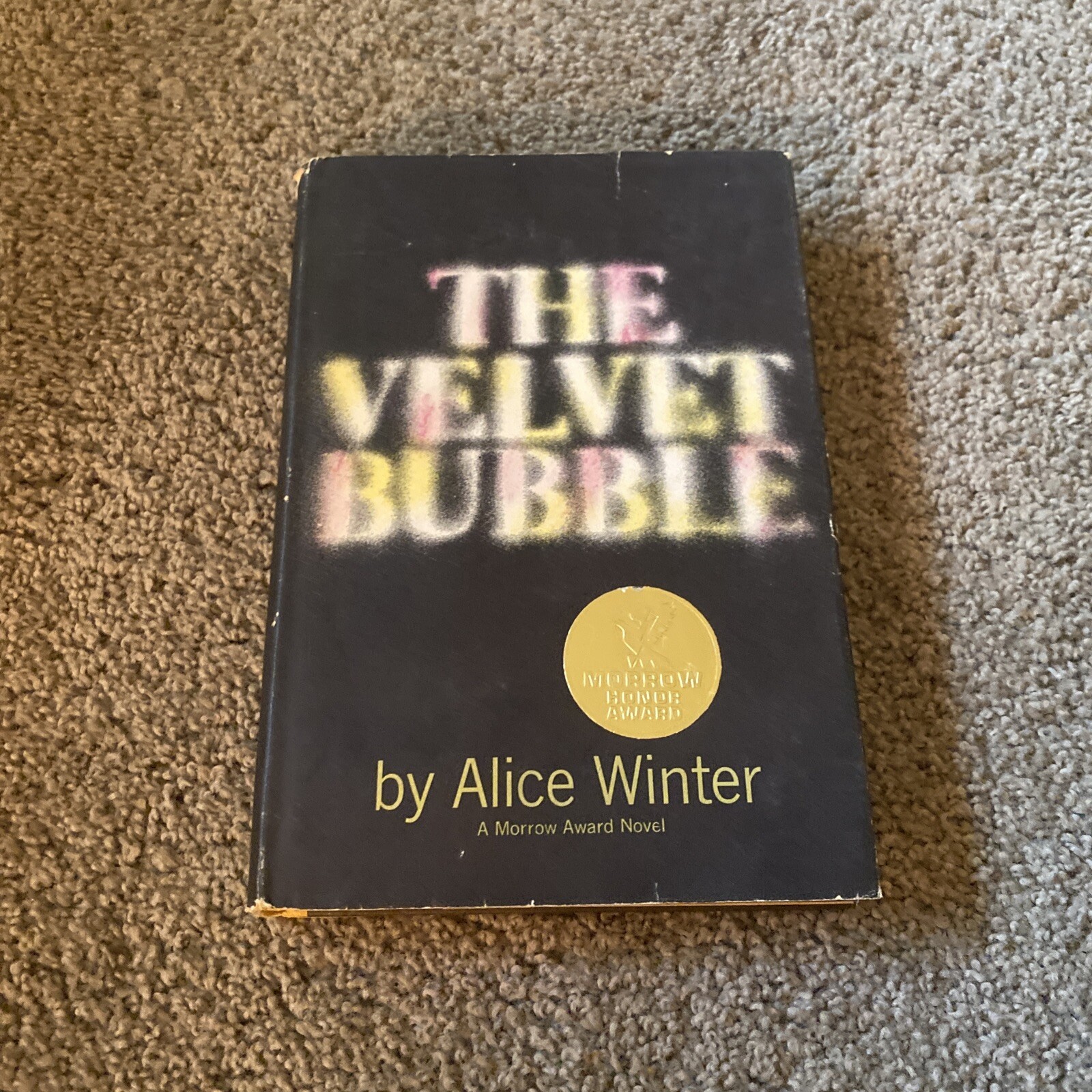 The Velvet Bubble [Hardcover] Alice Winter 1965 Dust Jacket Signed Autographed