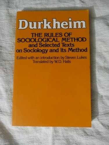 Rules of Sociological Method – Paperback, by Durkheim Emile – Acceptable