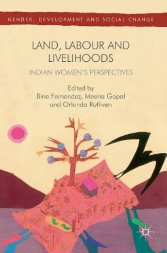 Land, Labour And Livelihoods: Indian Women’s Perspectives