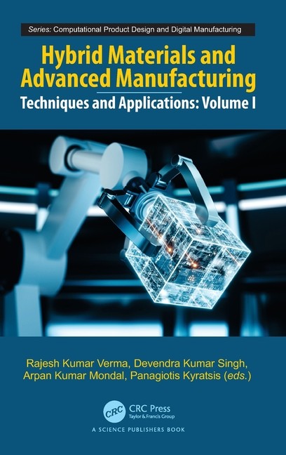 Hybrid Materials And Advanced Manufacturing: Techniques And …