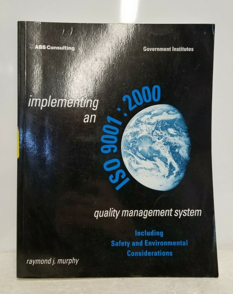 Implementing an ISO 9001:2000 Quality Management System – RAYMOND MURPHY