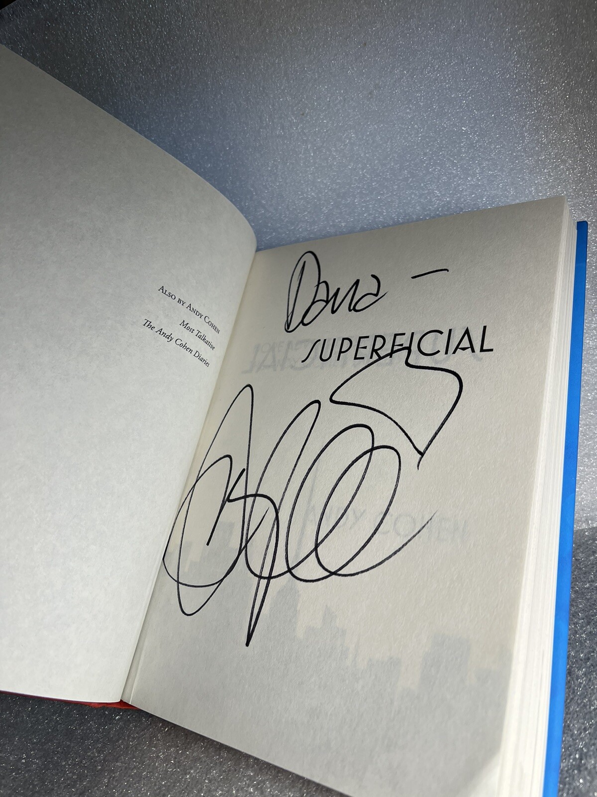 SUPERFICIAL: More Adventures From The Andy Cohen HB/DJ SIGNED UNREAD 1st Printng