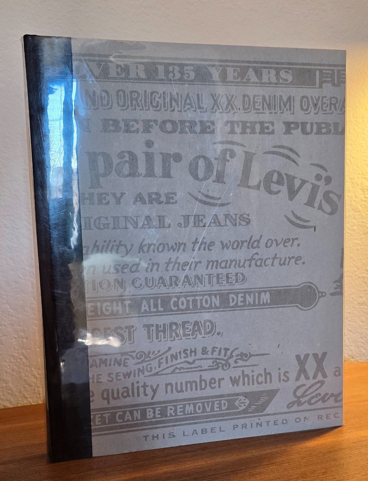 This Is a Pair of Levi’s Jeans : The Official History of the Levi’s Brand