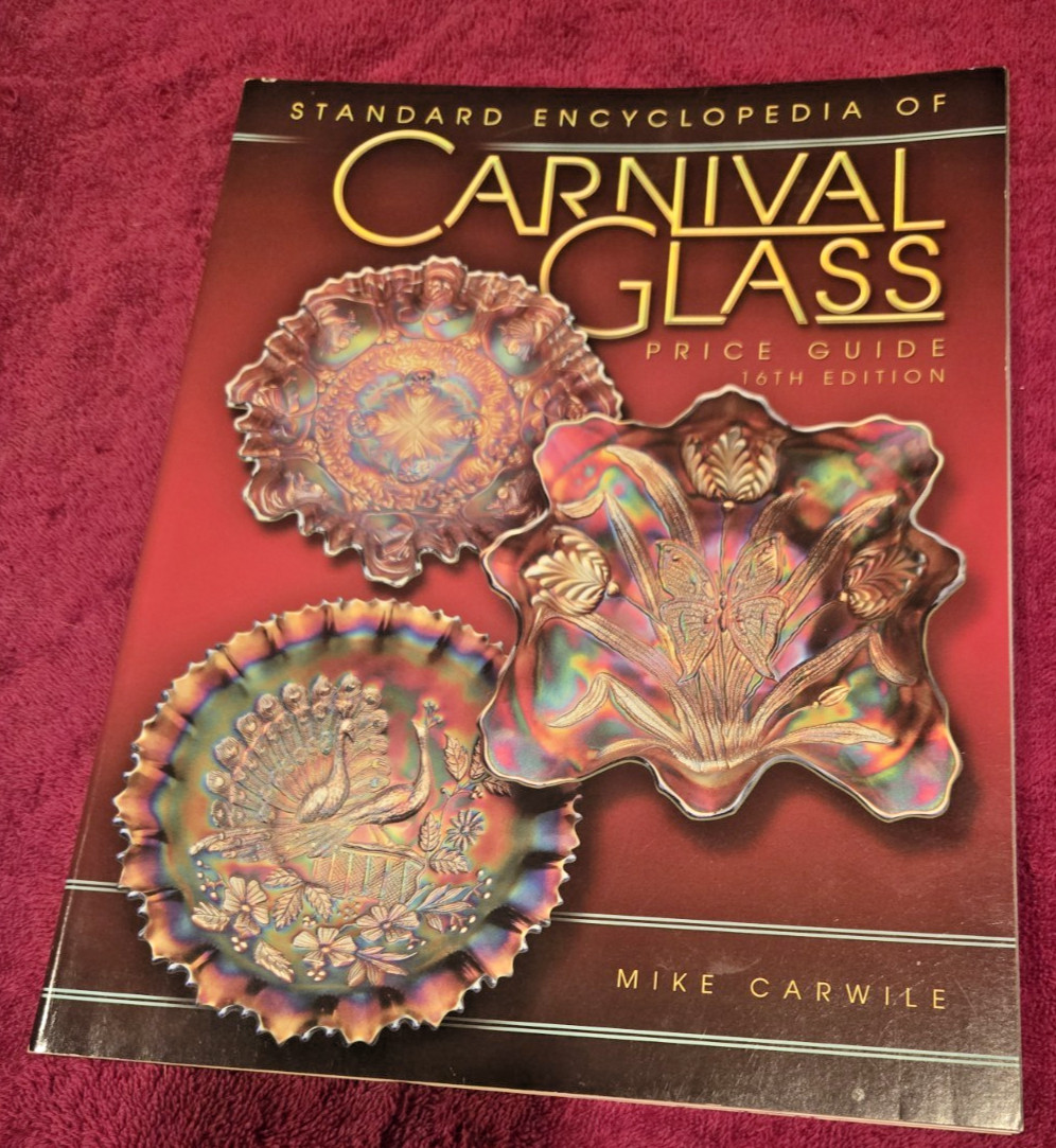 Standard Encyclopedia of Carnival Glass by Bill Edwards HB, 5th Edition