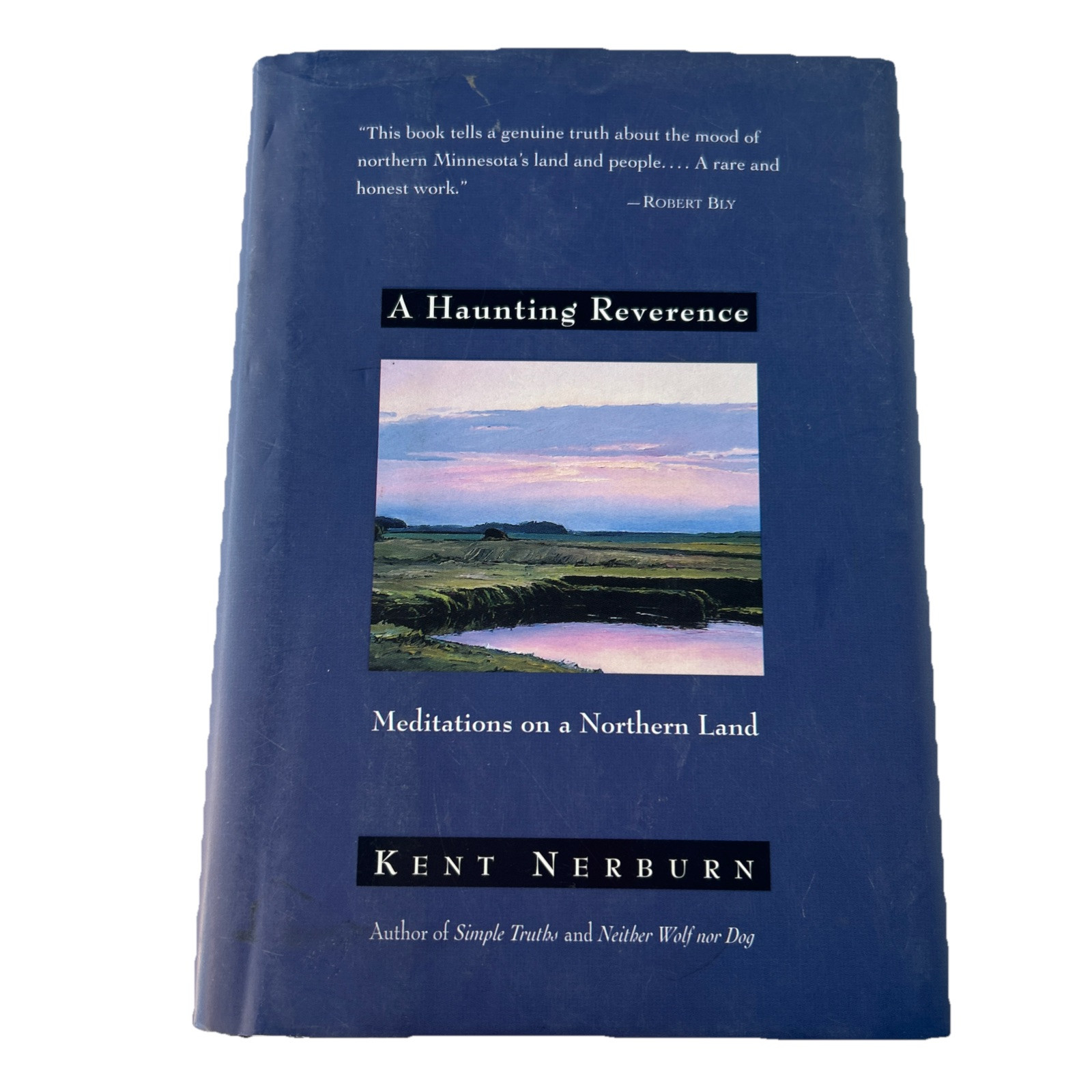 Haunting Reverence : Meditations on a Northern Land by Kent Nerburn (1996,…