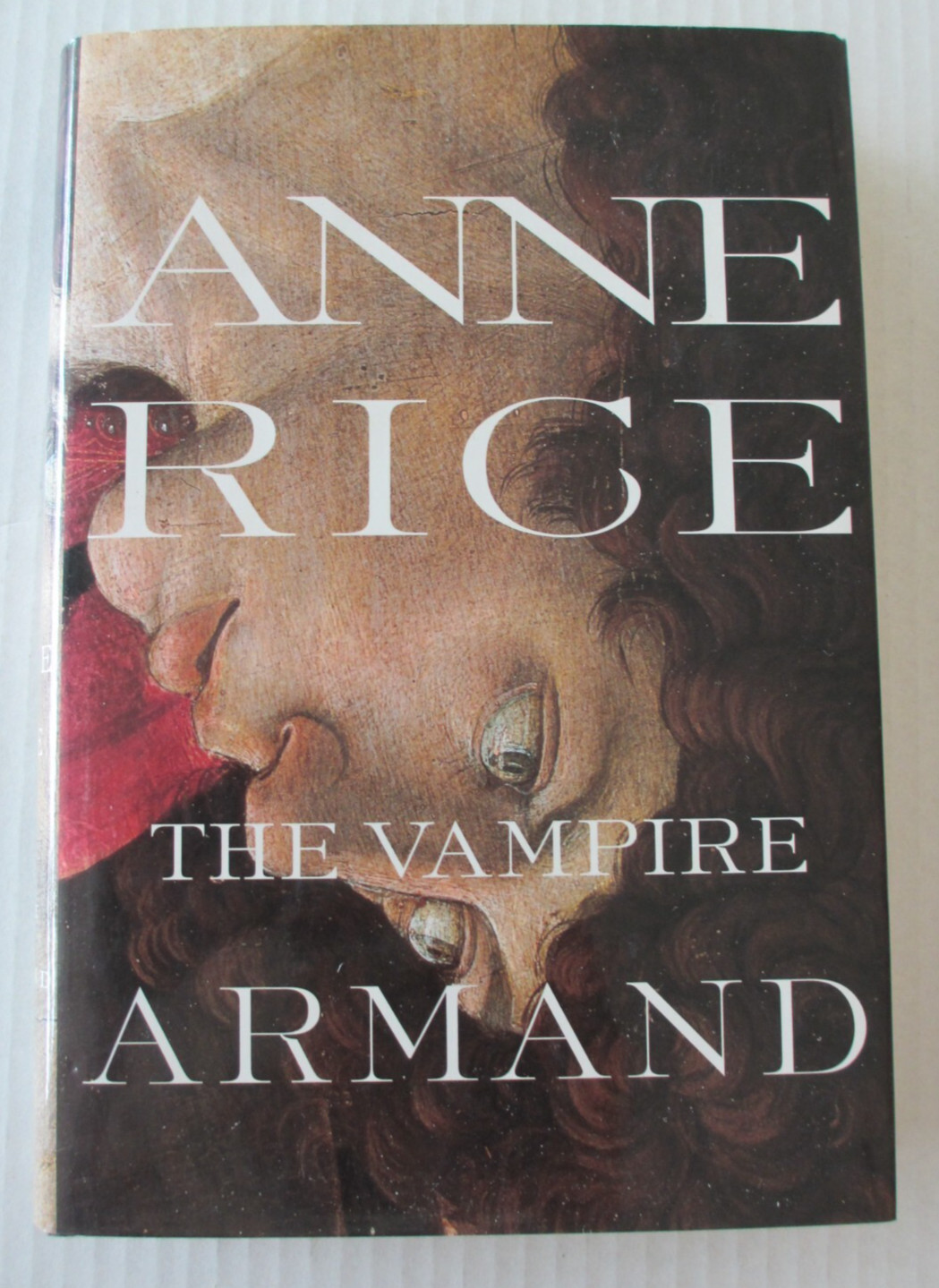ANNE RICE- THE VAMPIRE ARMAND (Vampire Chronicles Bk. 6, 1998 Hardcover) 1ST ED