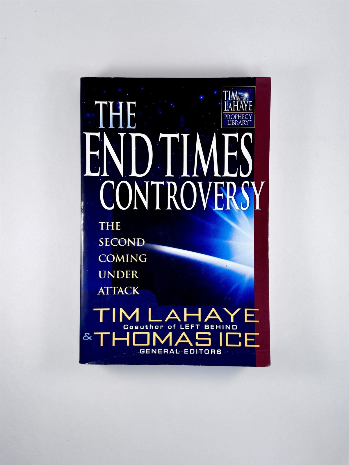 The End Times Controversy Tim LaHaye & Thomas Ice (Paperback, 2003)