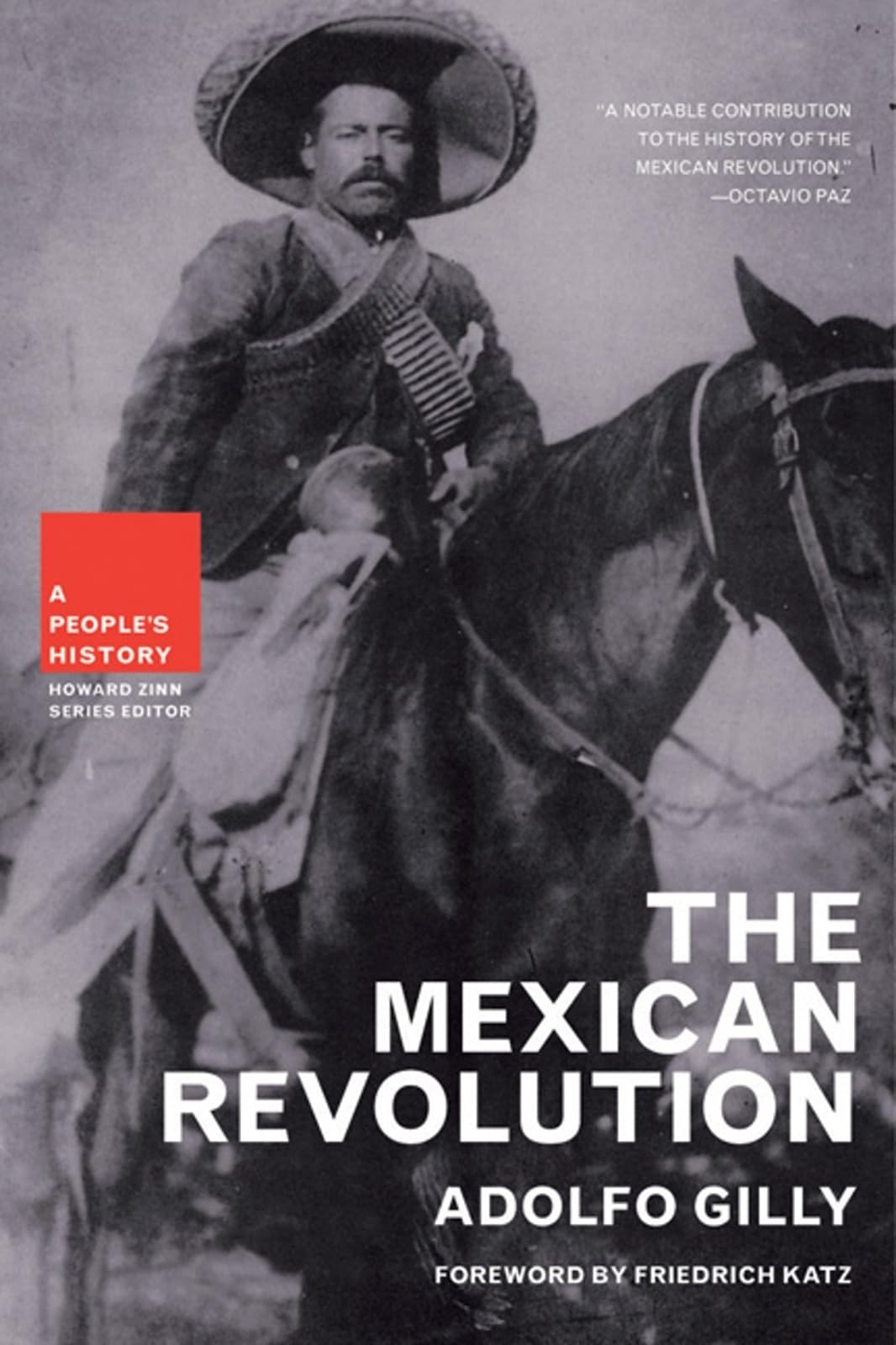 The Mexican Revolution (New Press People’s History) by Gilly