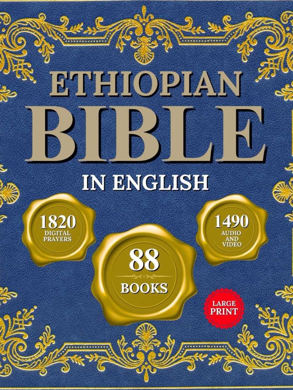 THE COMPLETE ETHIOPIAN BIBLE IN ENGLISH (Large Print, Illustrated Edition): Incl