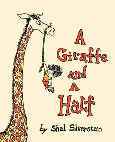 A Giraffe and a Half – Hardcover By Shel Silverstein – GOOD