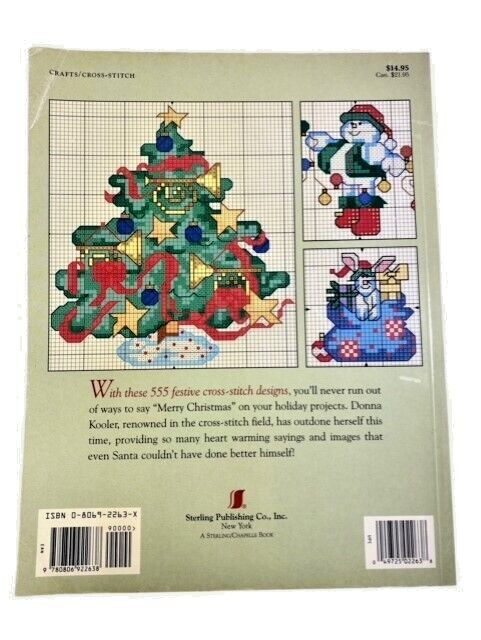 Donna Kooler’s 555 Christmas Cross Stitch Designs ISBN 0-8069-2263-X 128 Pages
