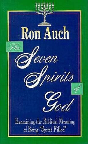The Seven Spirits of God – Paperback By Auch, Ron – GOOD