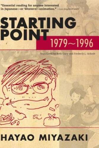 Starting Point, 1979-1996 – Paperback By Hayao Miyazaki – VERY GOOD