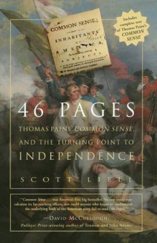 46 Pages: Thomas Paine, Common Sense, and the Turning Point to American…
