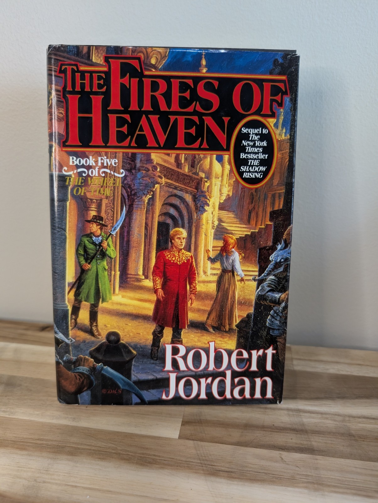 The Fires of Heaven The Wheel of Time, Book 5 Robert Jordan TOR Fantasy