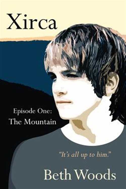 Xirca : Episode One: the Mountain, Paperback by Woods, Beth, Brand New, Free …