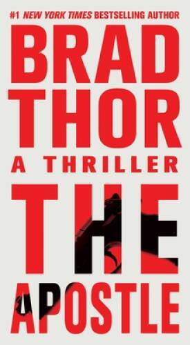 The Apostle: A Thriller (The Scot Harvath Series) By Thor, Brad – ACCEPTABLE
