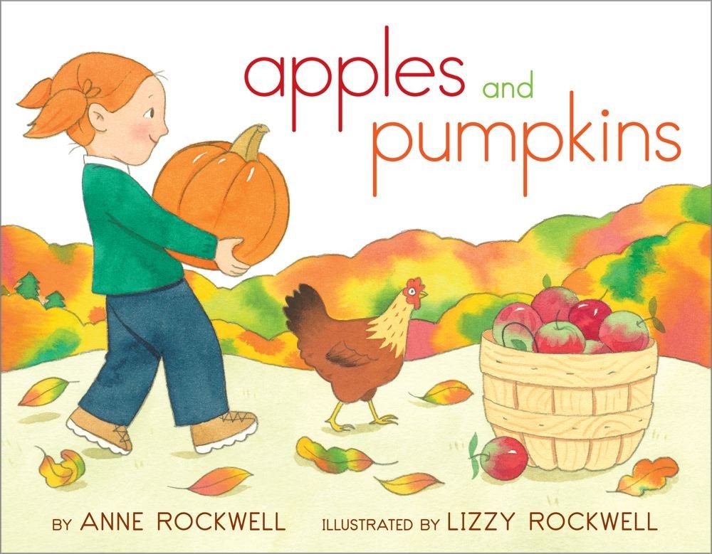Apples and Pumpkins – paperback Rockwell, Anne|Rockwell, Lizzy