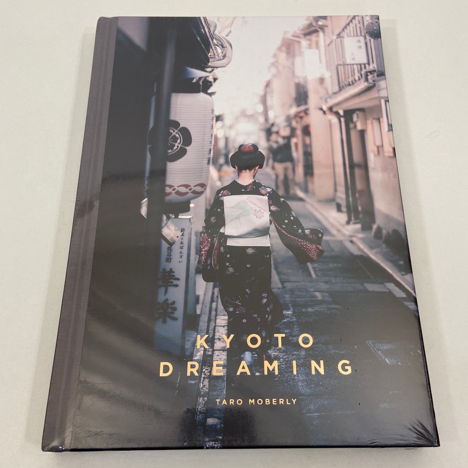 Kyoto Dreaming SEALED Taro Moberly Photography Collection Trope Japan Travel HC