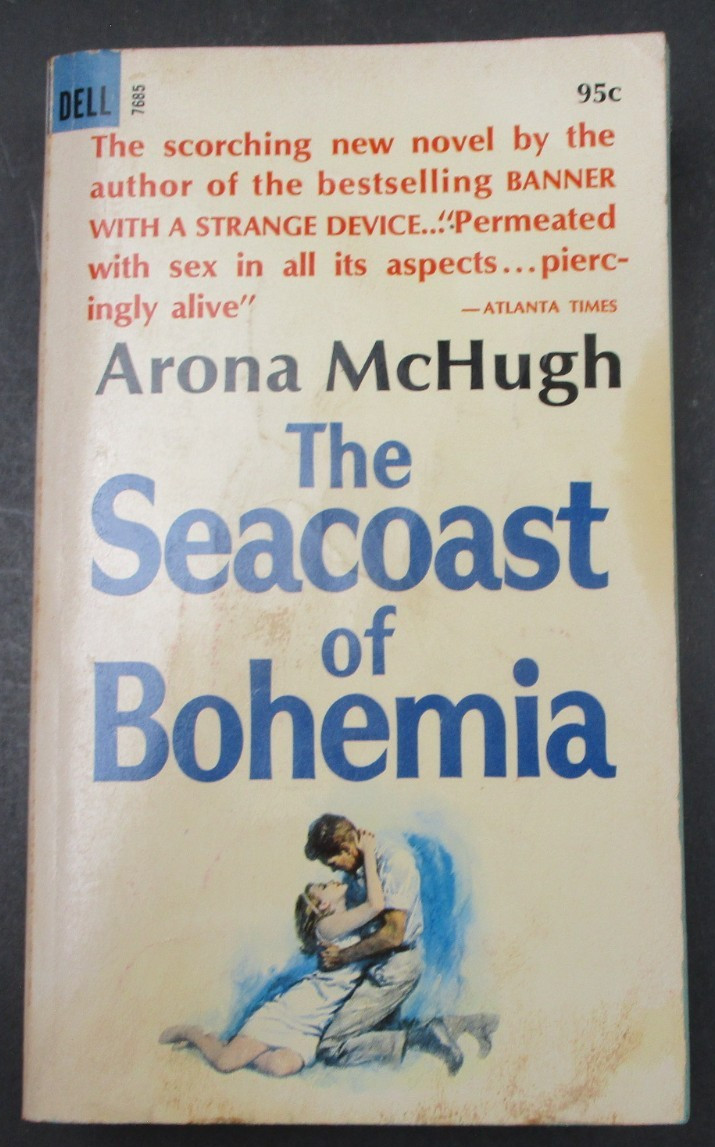 The Seacoast Of Bohemia by Arona McHugh Dell Books 1st Print 1966 Paperback PB