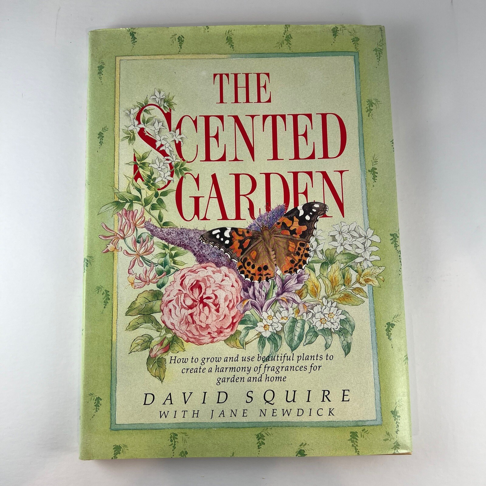 The Scented Garden by David Squire – Hardcover 1988 (used)