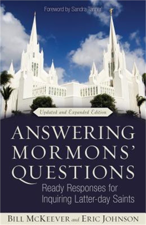 Answering Mormons’ Questions: Ready Responses for Inquiring Latter-Day Saints (P