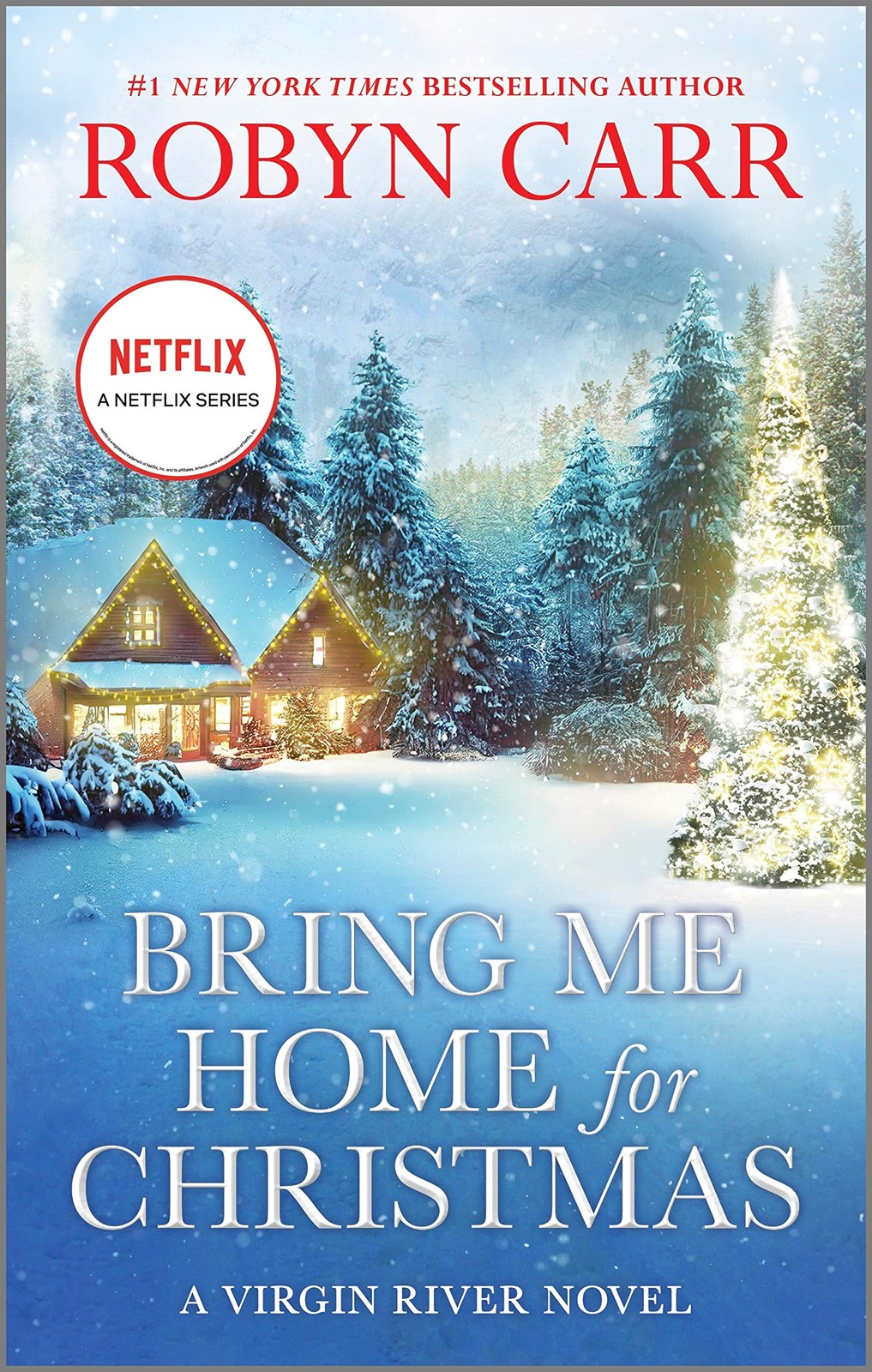 Bring Me Home for Christmas: A Novel (A Virgin River Novel, 14) – mass marke…