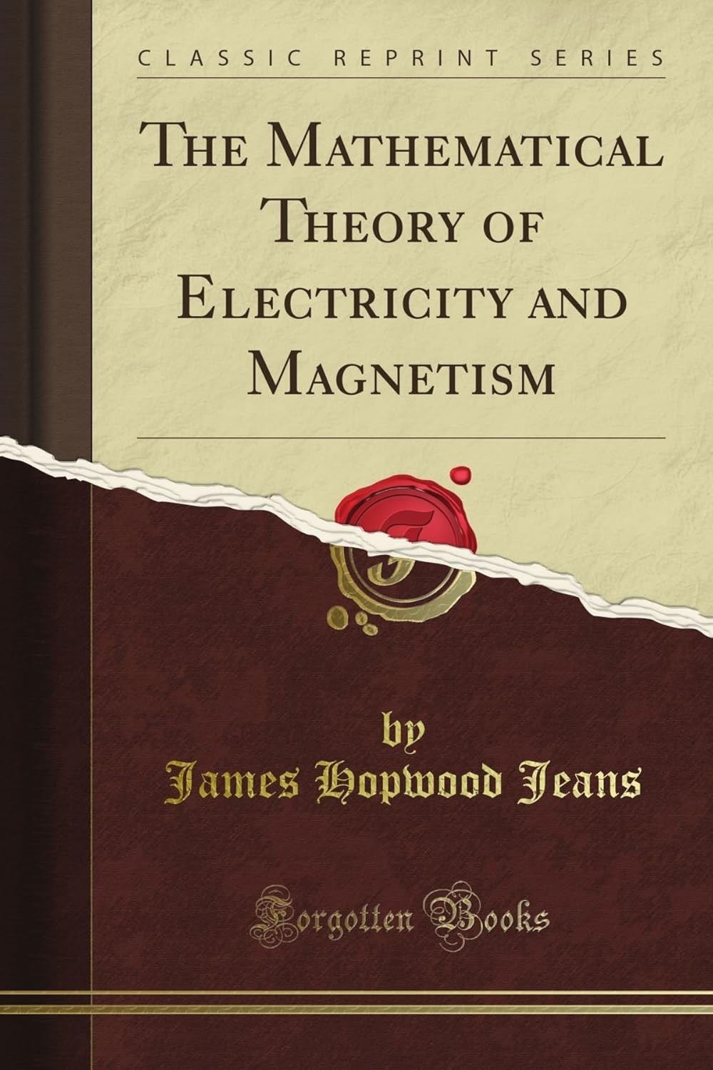 Theory of Electricity and Magnetism – James Jeans forgotten books softcover