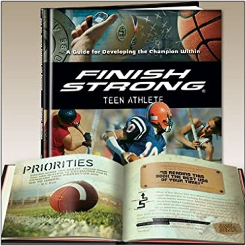 Finish Strong: Teen Athlete by Dan Green Dan Green