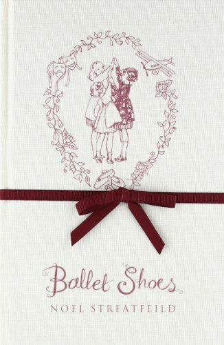 Ballet Shoes By Noel Streatfeild. 9781842556795