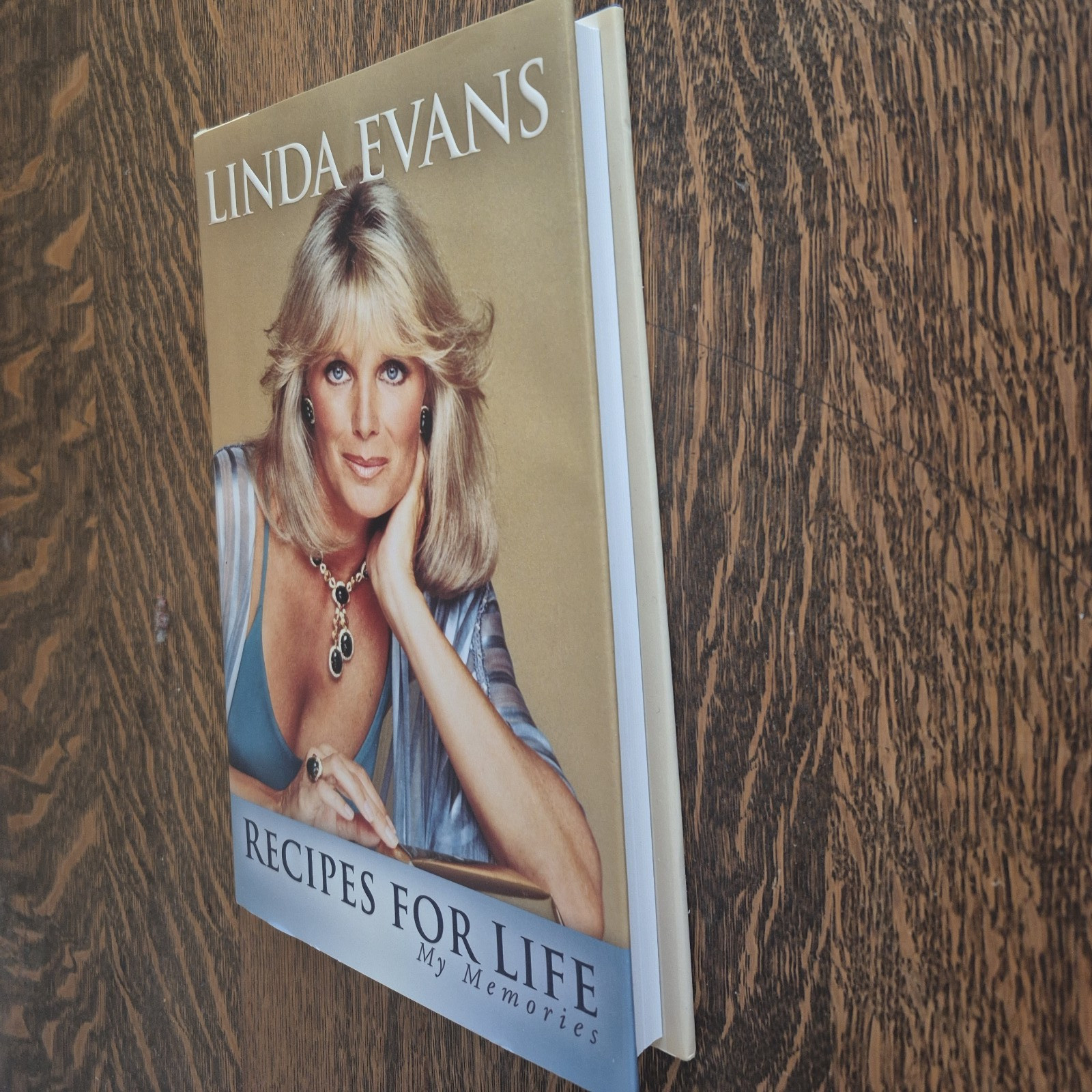 Recipes for Life : My Memories by Linda Evans (2011, Hardcover) 1st/1st, SIGNED!