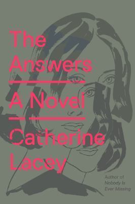 The Answers by Lacey, Catherine