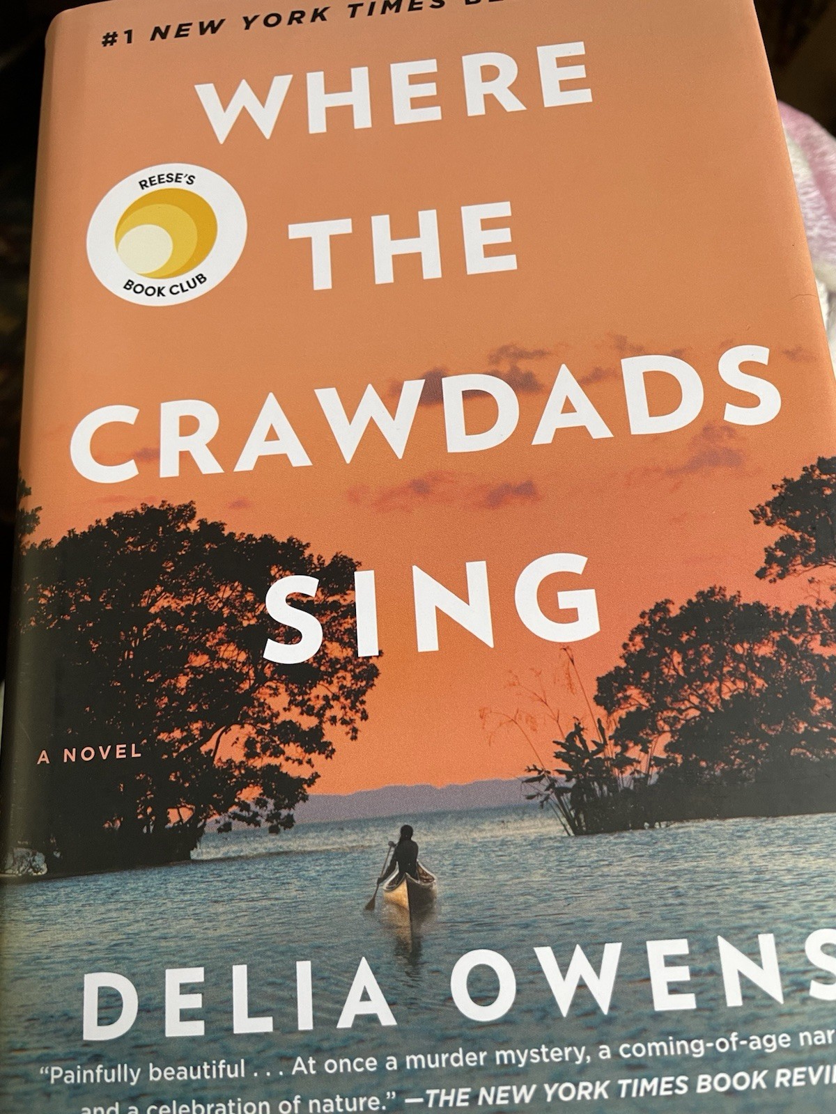 Where the Crawdads Sing: Reese’s Book Club by Delia Owens (2018, Hardcover)