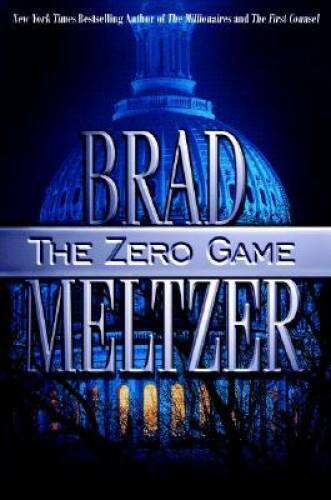 The Zero Game (Meltzer, Brad) – Hardcover By Meltzer, Brad – VERY GOOD