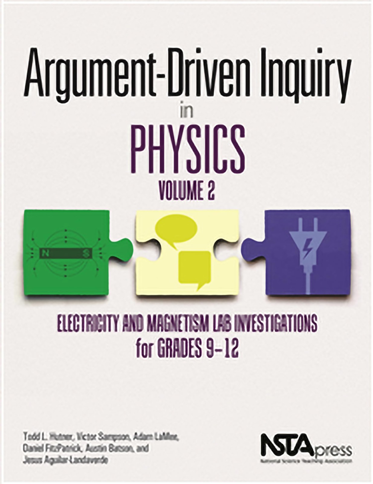 Argument-Driven Inquiry in Physics, Volume 2: Electricity and Magnetism Lab …