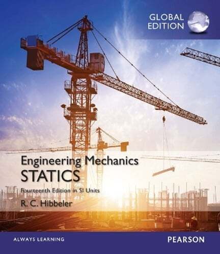 Engineering Mechanics: Statics, SI Edition by Russell Hibbeler: Used