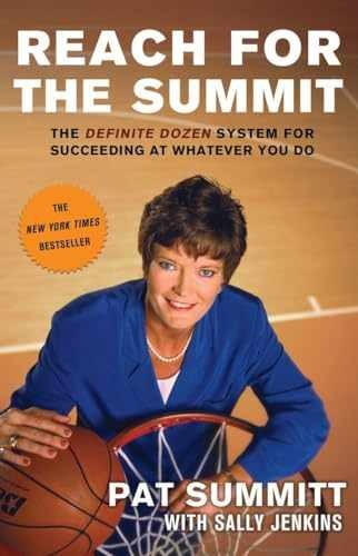 Reach for the Summit: The Definite Dozen – Paperback, by Summitt Pat – Very Good