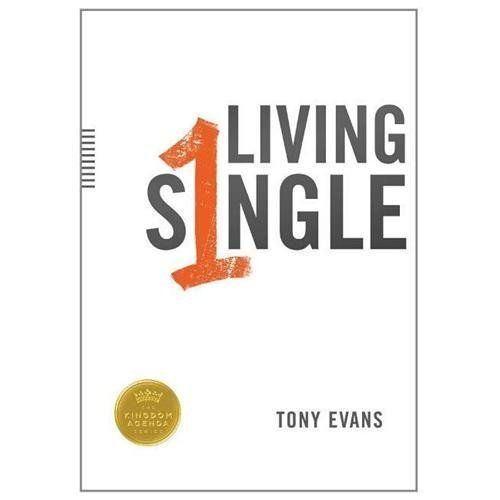 Living Single – Tony Evans, 9780802410108, paperback