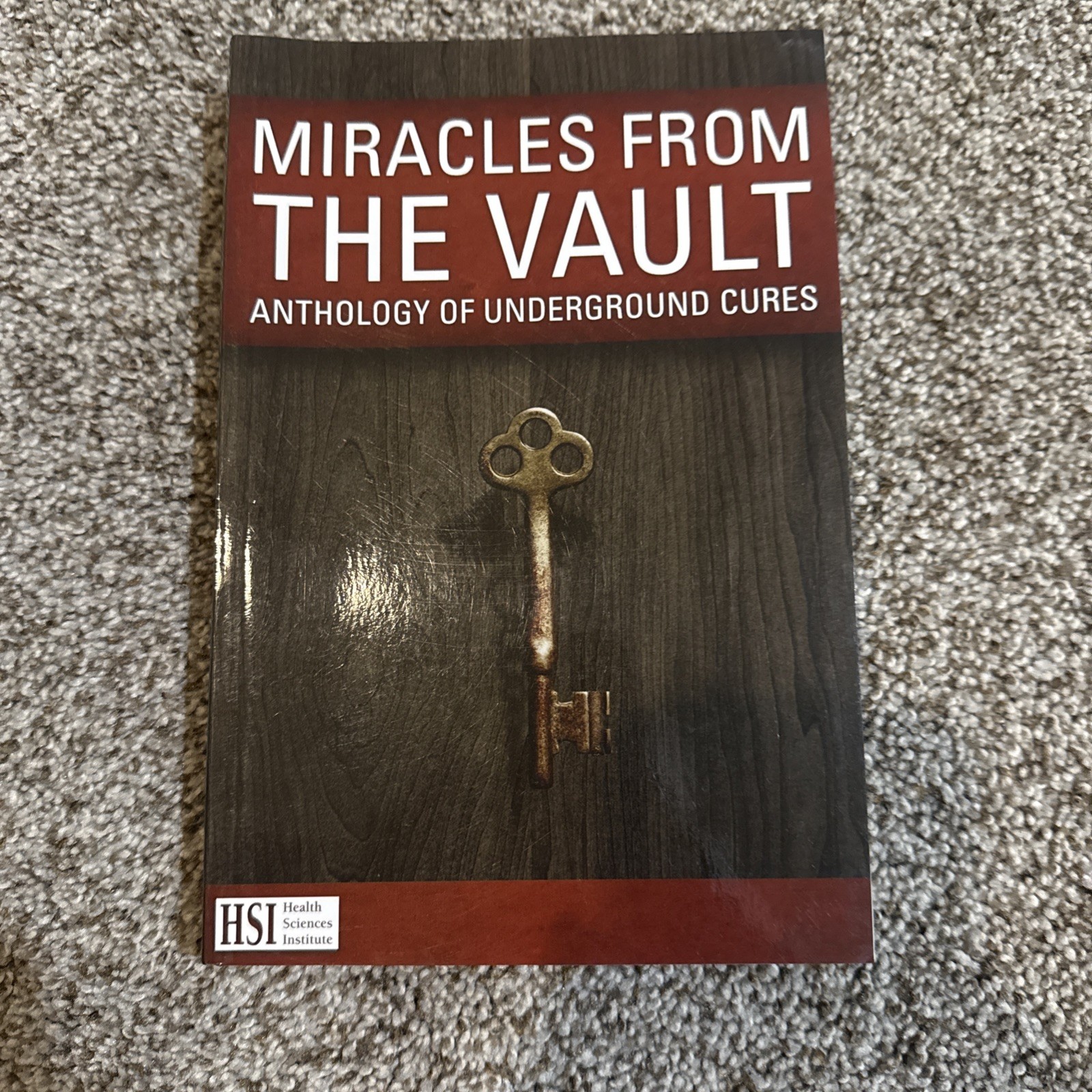 Miracles From The Vault Anthology on Underground Cures Health Sciences Insitute