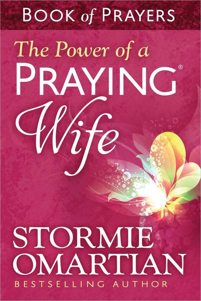 The Power of a Praying Wife Book of Prayers – mass market paperback Omartian…