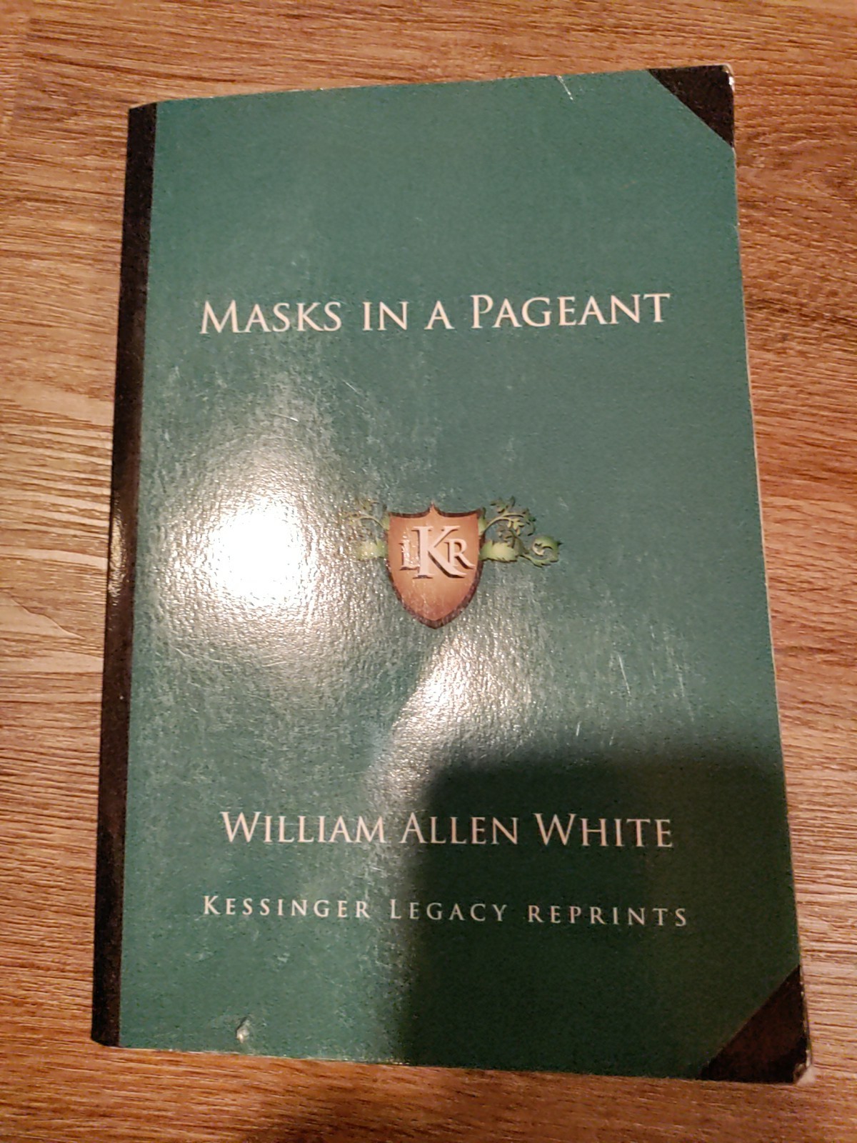 ⭐Masks in a Pageant William Allen White PAPERBACK