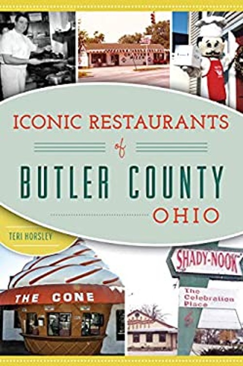 Iconic Restaurants of Butler County, Ohio Paperback Teri Lynne Ho