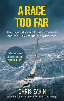 A Race Too Far: The Tragic Story of Donald Crowhurst and the 1968…
